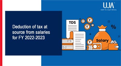 UJA -Deduction of tax at source from salaries for FY 2022 - 2023